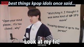 best things kpop idols once said...