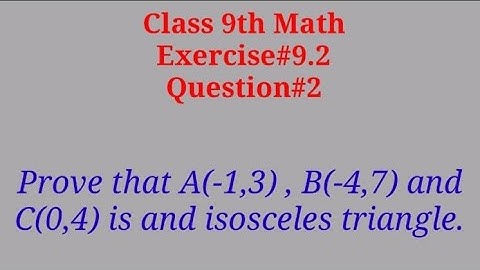Prove that A(-1,3) , B(-4,7) and C(0,4) is an isosceles triangle. || Qazi Math Academy