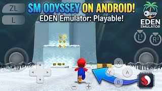 Eden Emulator Super Mario Odyssey on Android! Snapdragon 7 gen 4 Adreno 722
