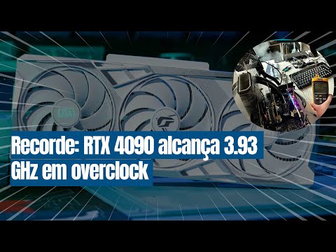 Impressionante: RTX 4090 alcança 3.93 GHz em overclock
