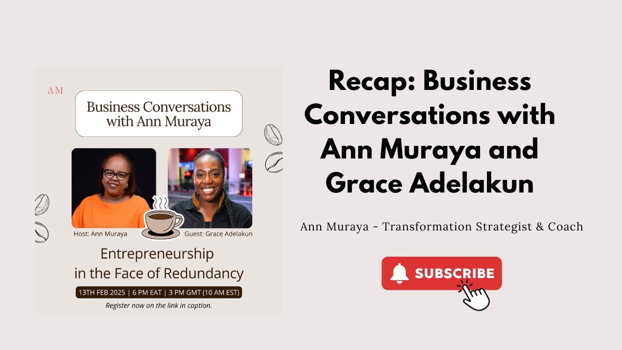 Recap: Entrepreneurship In The Face of Redundancy (featuring guest Grace Adelakun)