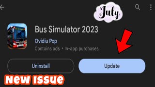 Bus Simulator 2023 New Update Launched 😲 | New Issue | Bus Simulator 2023 July Update screenshot 5
