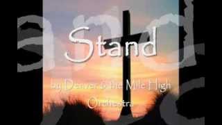 Video thumbnail of "Stand by Denver & the Mile High Orchestra"