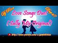 Love Songs Duet (Sally Mix Original Songs Version)