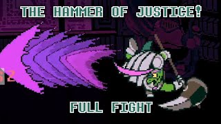 DELTARUNE CHAPTER 4, BUT I FIGHT THE HAMMER OF JUSTICE!?