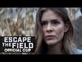 Escape the Field (2022 Movie) Official Clip "There’s More to These Items" - Jordan Claire Robbins