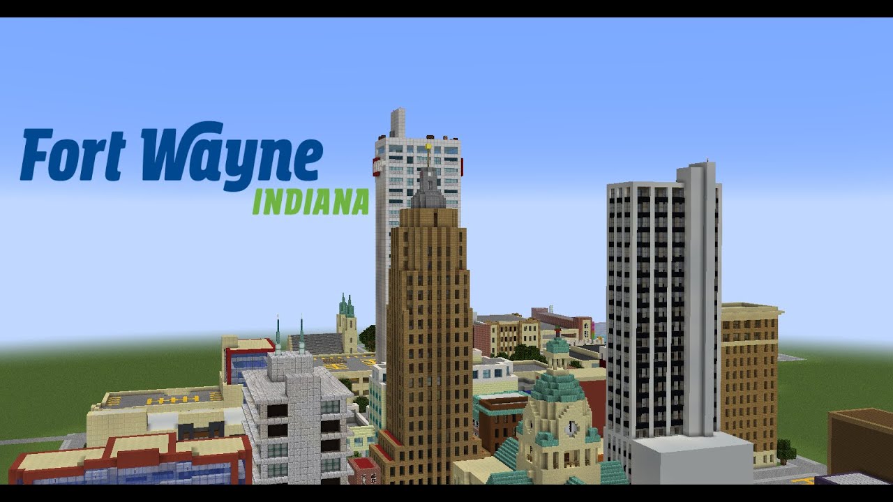 Minecraft Fort Wayne, Indiana - YouTube