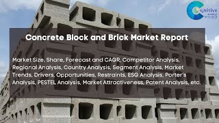Concrete Block and Brick Market Report 2024 | Forecast, Market Size & Growth