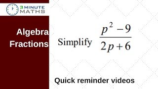 Simplifying algebra fractions by factorising - GCSE maths grade 5