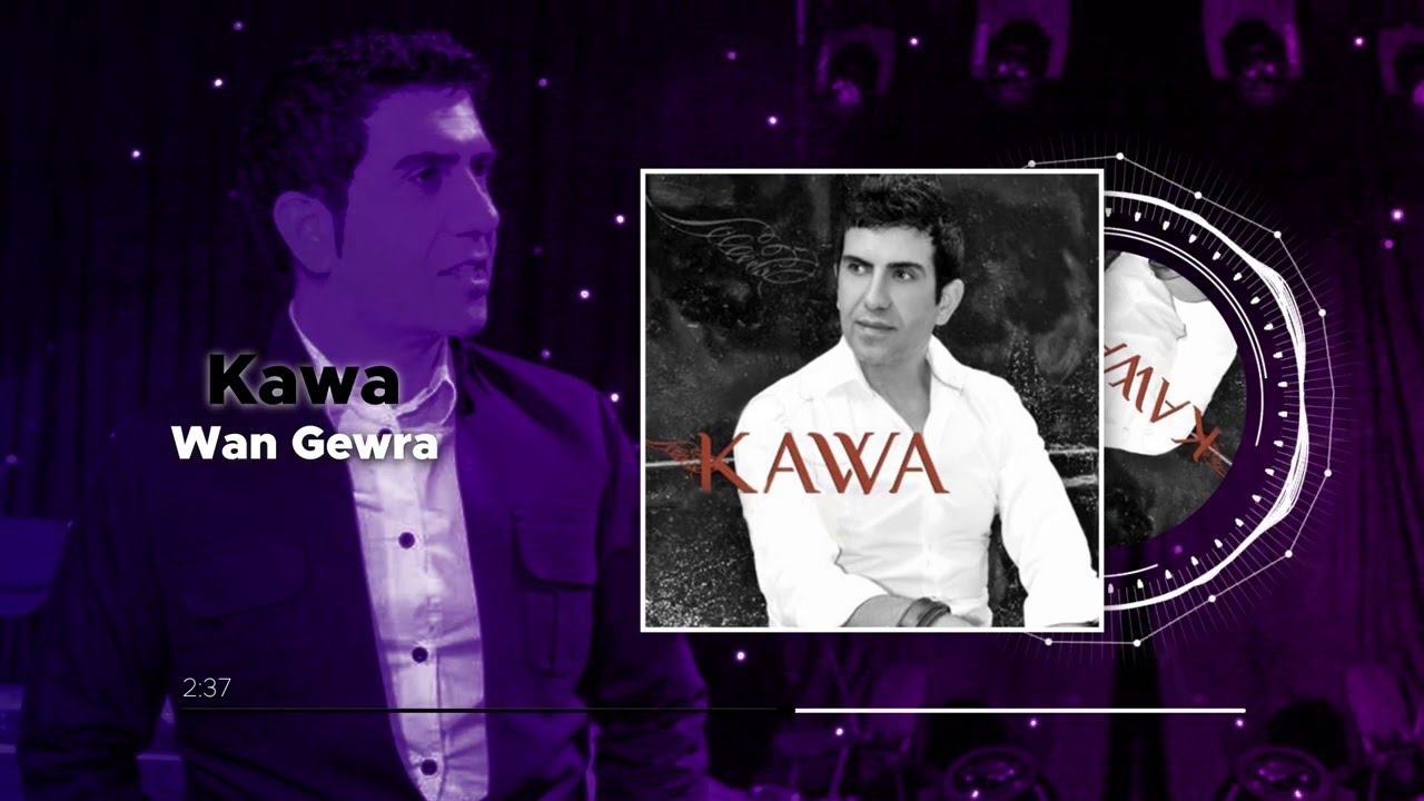 Watch Kawa - Wan Gewra on YouTube Watch Kawa - Wan Gewra on YouTube