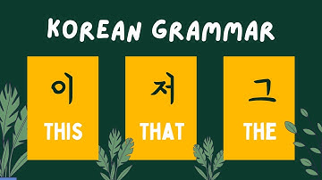 How To Say THIS, THAT, THE in Korean (Korean Grammar)