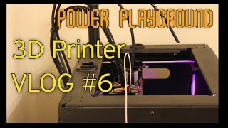 3D Printer VLOG #6: Messing around with new Filaments