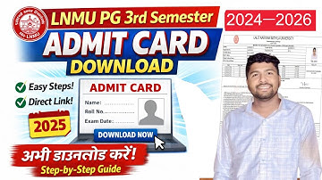 LNMU PG 3rd Sem Admit Card 2024–2026 |  How to Download LNMU PG 3rd Sem Admit Card 2024-26
