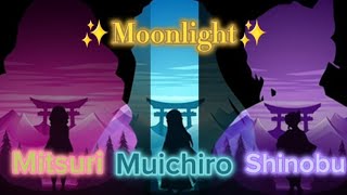 Mitsuri, Muichiro, And Shinobu Sings- ✨Moonlight✨ (AI Cover) (Fixed)