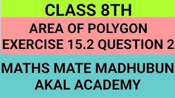 Area of polygon class 8 exercise 15.2 question 2