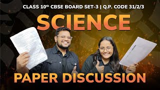 Class 10-CBSE | Science Board Paper Solution 2024 | Set-3 | paper discussion #science #class10