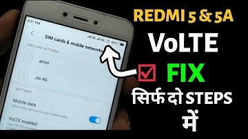 सिर्फ दो STEPS में VoLTE Fix 😲😱 for Redmi 5 & Redmi 5A