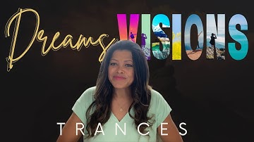 Unlocking the Secrets of Dreams, Visions, and Trances - Part 1