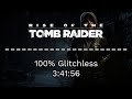 Rise of the Tomb Raider - 100% Glitchless Speedrun - 3:41:56 w/o Loads [World Record]