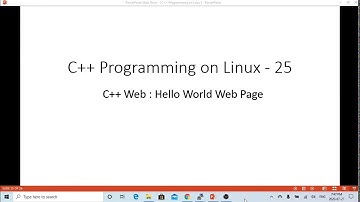 C++ Programming on Linux - C++ Web Programming the example of  Hello World Web Page