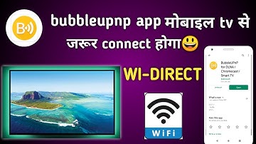 😷Wi fi direct connection problem in smart tv|bubble upnp app| mobile not connect with lg smart tv