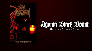 AGONIA BLACK VOMIT 
