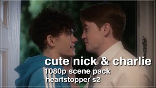 cute nick and charlie 1080p scene pack | heartstopper s2