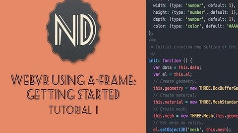 WebVR Using A-Frame Getting Started (Tutorial 1)