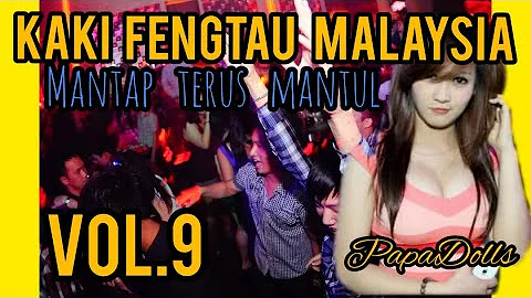 KAKI FENGTAU MALAYSIA 2021 NONSTOP REMIX TECHNO VOL.9