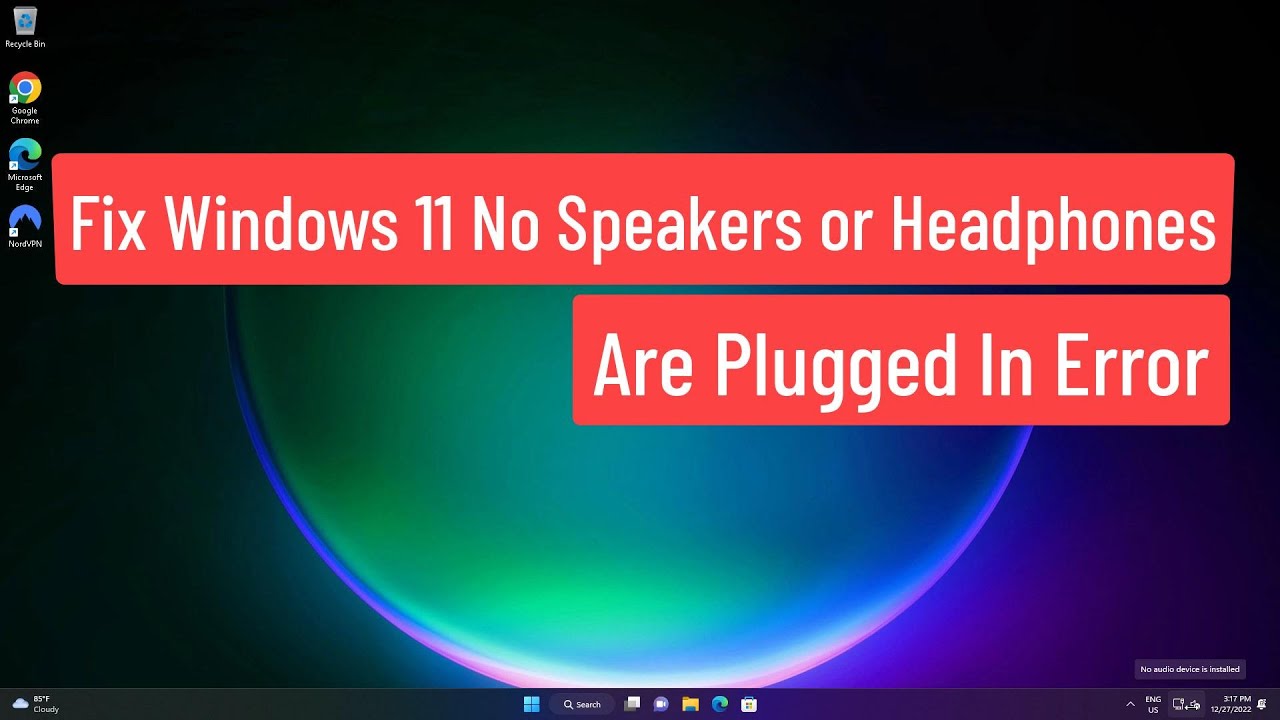 Fix Windows 11 No Speakers or Headphones are Plugged In Error YouTube