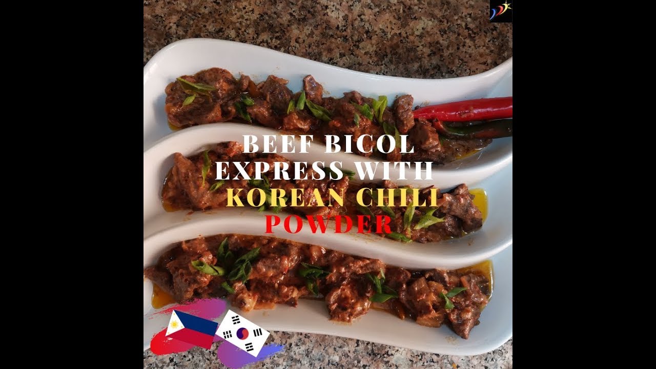 Beef Bicol Express with Korean Chili Powder | Episode 01