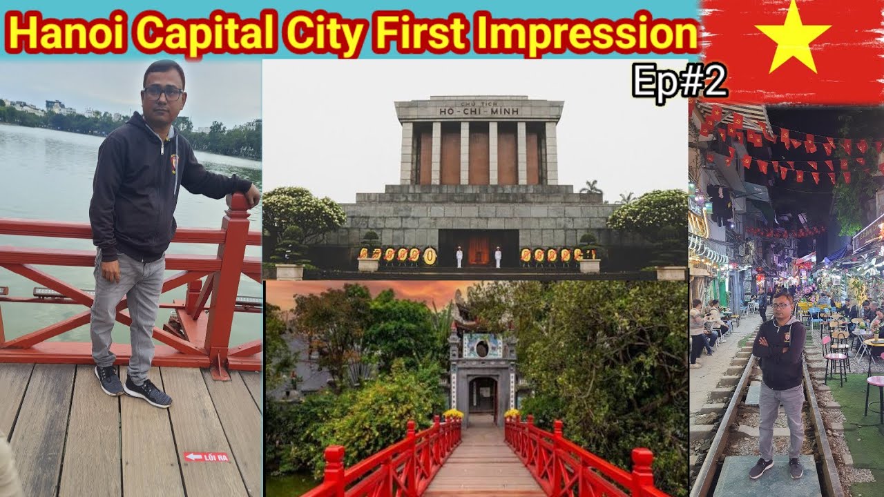 Hanoi Capital City First Impression | Hanoi Tourist Places | Hanoi, Vietnam 🇻🇳