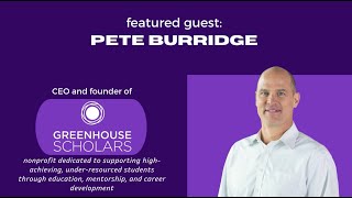 Colorado Innovators: Pete Burridge, Founder and CEO of Greenhouse Scholars