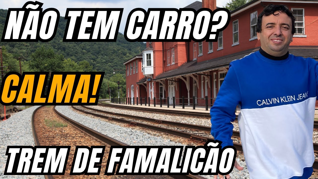 Como é o transporte público em Famalicão? Dá pra depender de Trem?