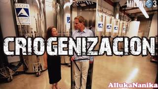 Milenio 3 - Criogenización