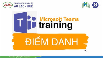 [HƯỚNG DẪN] Điểm danh tự động trong Microsoft Teams
