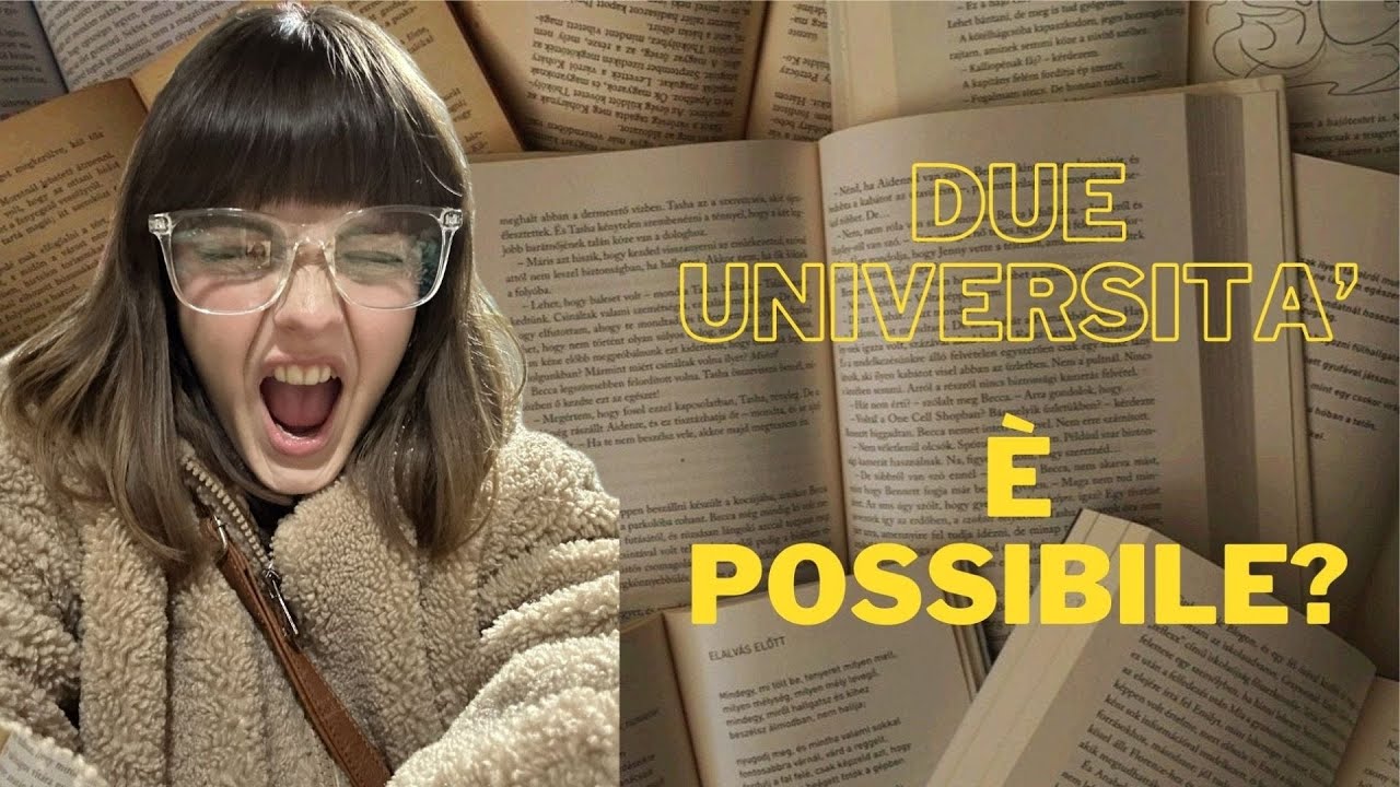 sto facendo due università