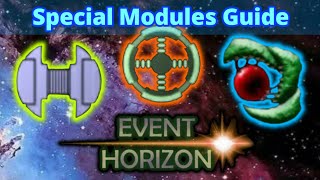 Event Horizon: Frontier | Special Modules Guide - Tips & Tricks screenshot 4