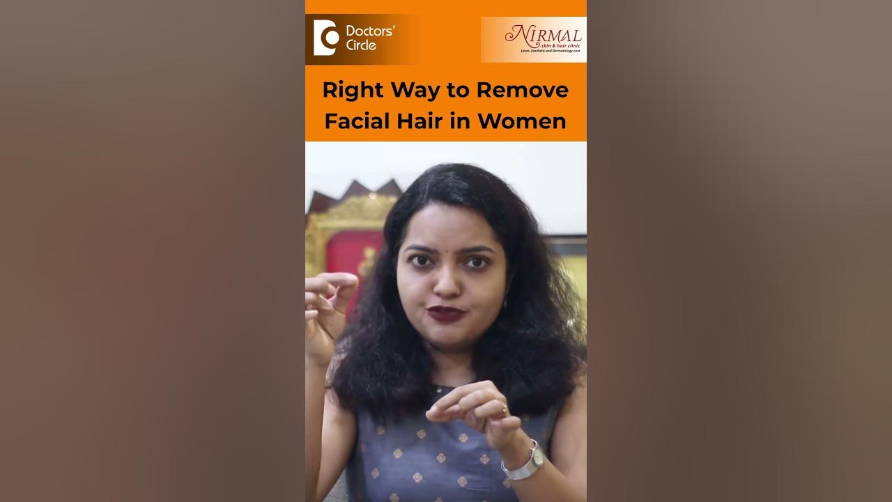 BEST Ways Of Facial Hair Removal In Women Do s Don ts Dr Urmila best-ways-of-facial-hair-removal-in-women-do-s-don-ts-dr-urmila
