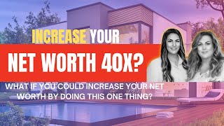 Famous Increase Your Net Worth 40x Wealth
