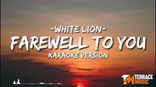 White Lion - Farewell To You | Karaoke Version