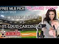 MLB Picks and Predictions - Houston Astros vs St. Louis Cardinals, 6/27/23 Free Best Bets & Odds