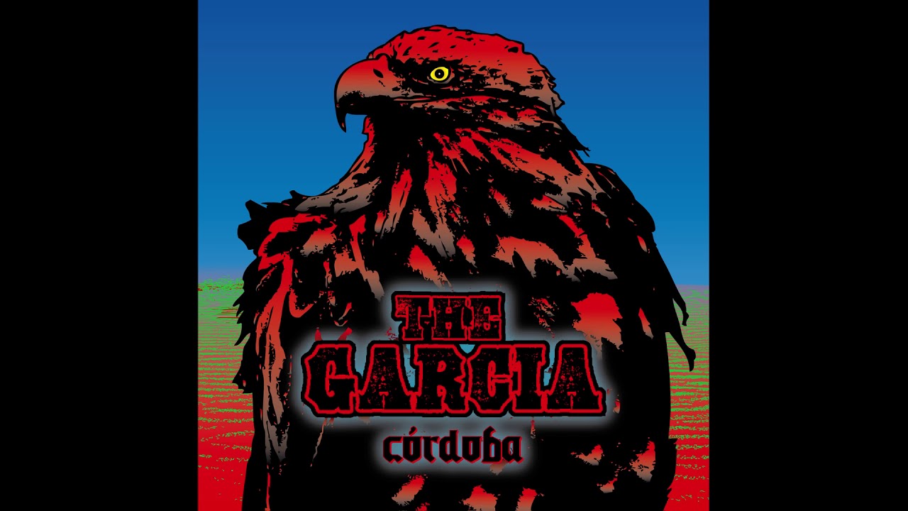 THE GARCIA ~Cordoba (Full Album 2019)