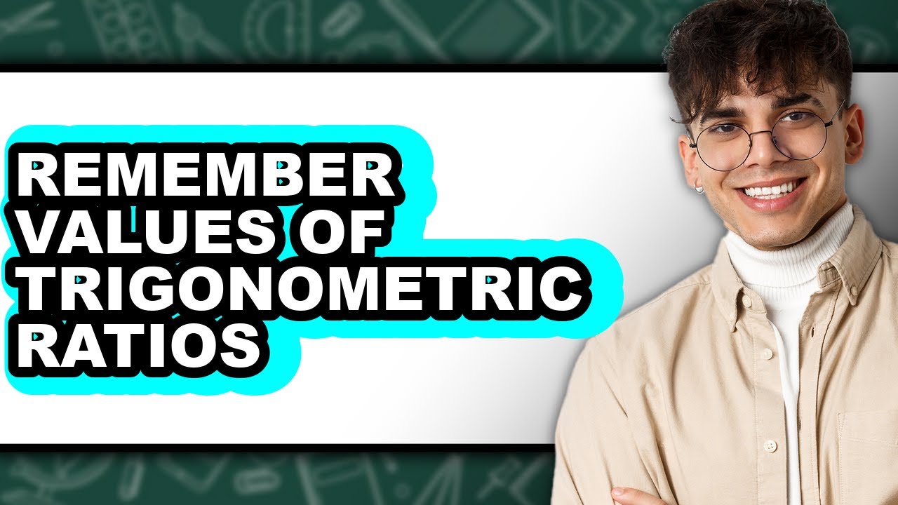 How To Remember Values Of Trigonometric Ratios - Step By Step - YouTube