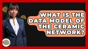 What Is The Data Model Of The Ceramic Network? - CryptoBasics360.com