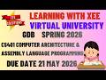 CS401 Computer Architecture &amp; Assembly Language Programming GDB Spring 2026 Virtual University