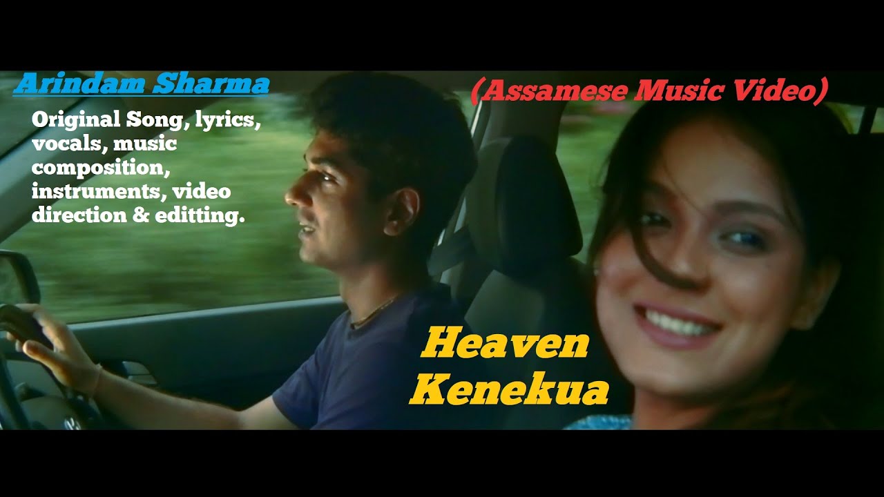 HEAVEN KENEKUA by Arindam Sharma (Official Music Video) - YouTube