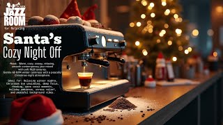 Santa’s Cozy Night Off — Relaxing Winter Contemporary Jazz & R&B | 60 BPM Christmas Chill Music. screenshot 5
