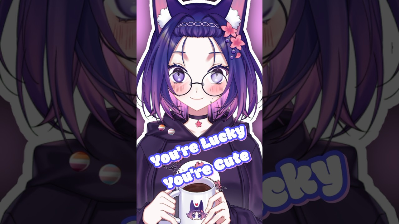 You're Lucky You're Cute
