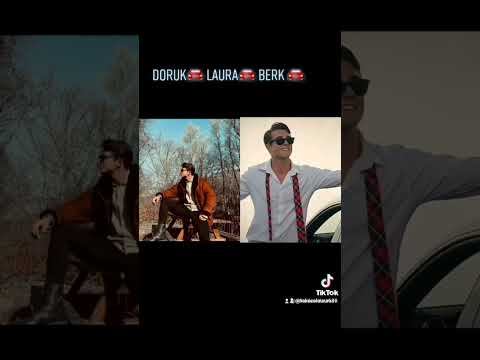 DORUK🚘 LAURA 🚘BERK🚘